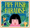 Pipe Push Paradise Box Art Front